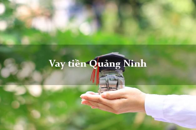 Vay tiền Quảng Ninh Quảng Bình