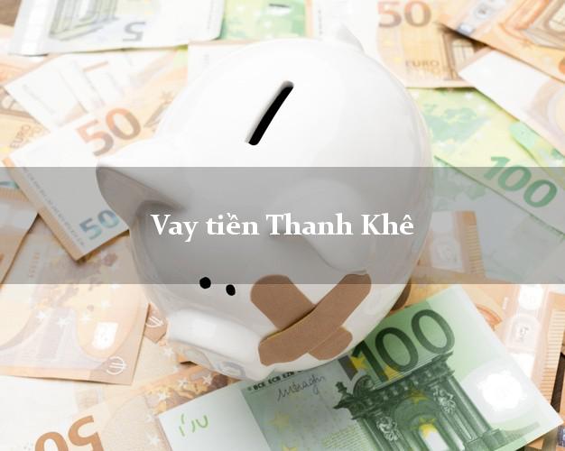 Vay tiền Thanh Khê Đà Nẵng