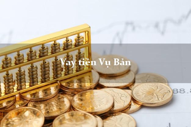 Vay tiền Vụ Bản Nam Định