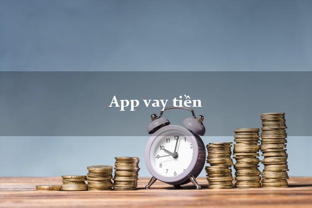 App vay tiền nhanh online